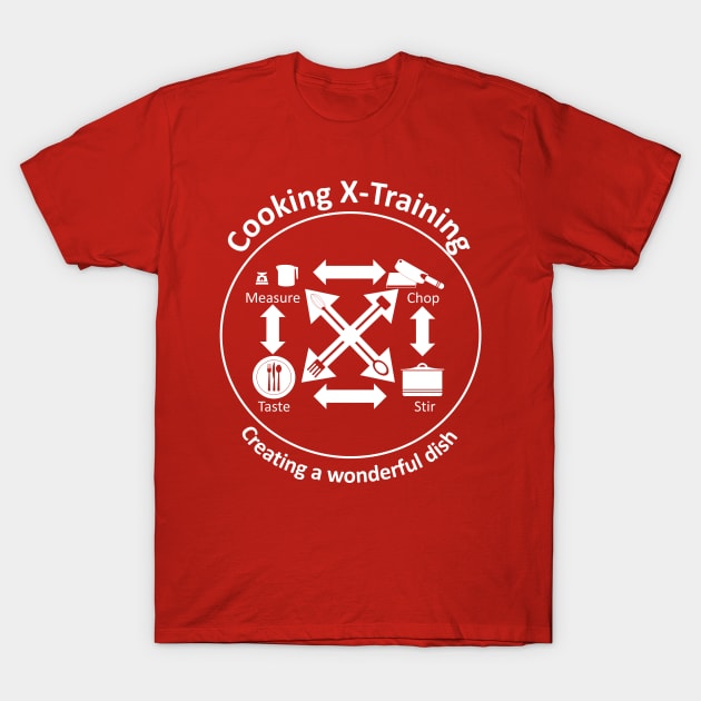 Cooking X-training T-Shirt by juliascornershop